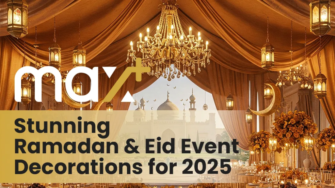 Stunning Ramadan & Eid Event Decorations for 2025