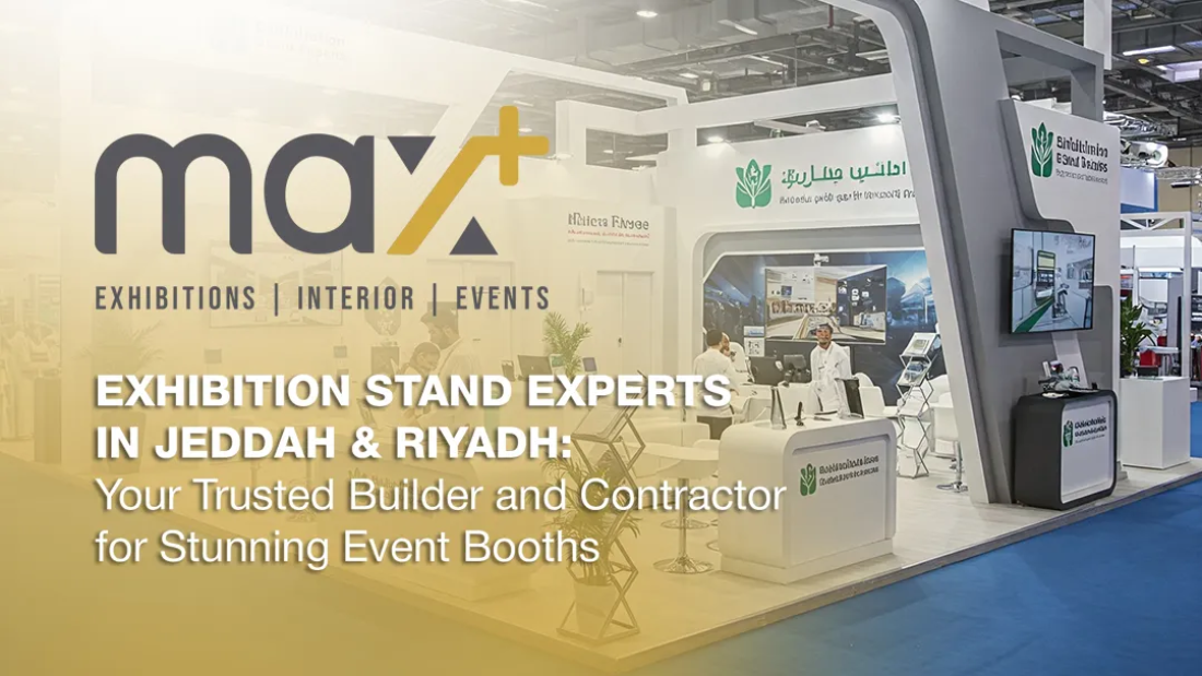 Custom-designed exhibition stand by Max+ at a trade show in Riyadh, Saudi Arabia