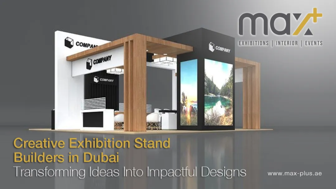Custom-built creative exhibition stand by Max+ at a trade show in Dubai